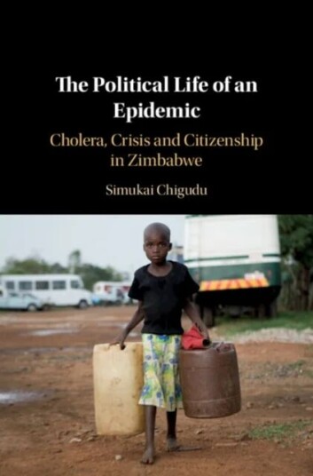 The Political Life Of An Epidemic Av Simukai (University Of Oxford) Chigudu