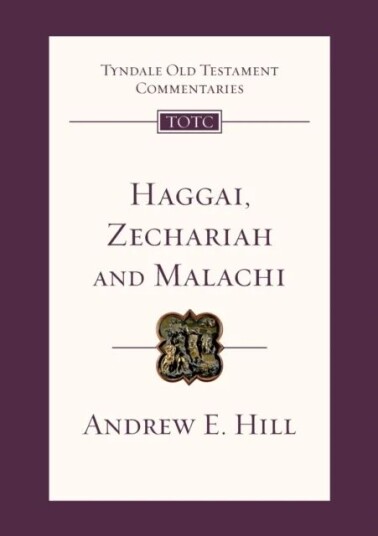 Haggai, Zechariah And Malachi Av Andrew Hill