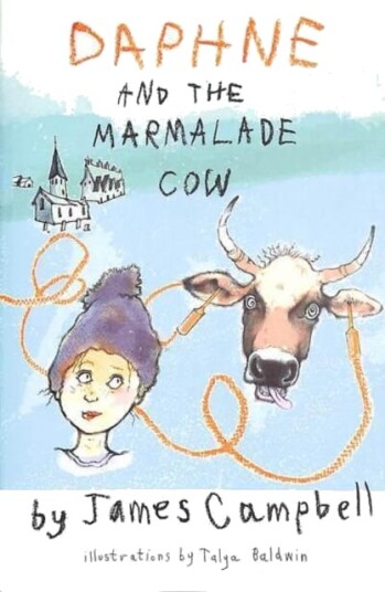 Daphne & the Marmalade Cow Daphne & the Marmalade Cow