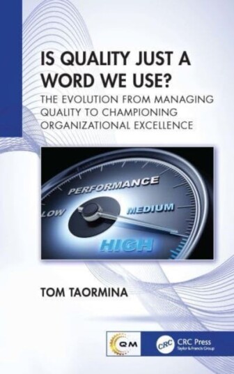 Is Quality Just a Word We Use? The Evolution from Managing Quality to Championing Organizational Excellence Is Quality Just a Word We Use? The Evolution from Managing Quality to Championing Organizational Excellence