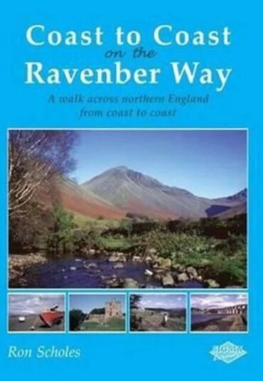 Coast To Coast On The Ravenber Way Av Ron Scholes