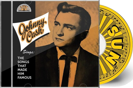 Johnny Cash Sings The Songs That Made Him Famous CD