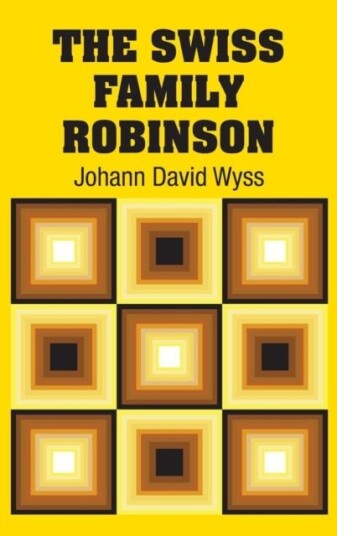 The Swiss Family Robinson The Swiss Family Robinson