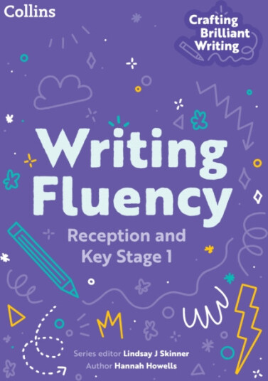 Writing Fluency: Reception and Key Stage 1