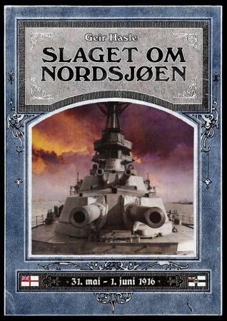 Slaget Om Nordsjøen Av Geir Hasle