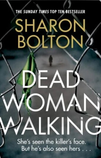 Dead Woman Walking Av Sharon Bolton