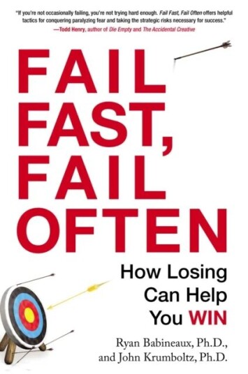 Fail Fast, Fail Often Av Ryan (Ryan Babineaux) Babineaux, John (John Krumboltz) Krumboltz