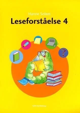 Leseforståelse 4 Av Hanne Solem