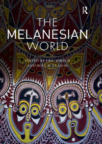 Hirsch Eric The Melanesian World