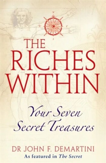 The Riches Within Av Dr John F. Demartini