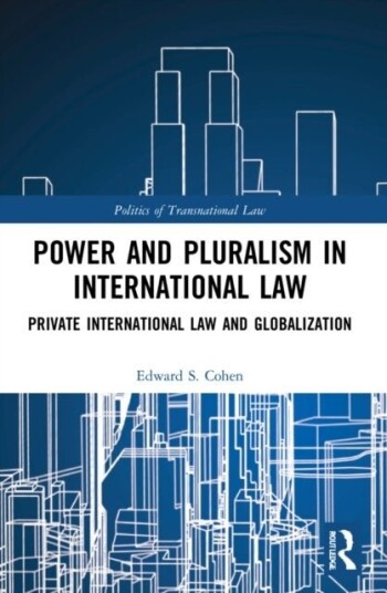 Power and Pluralism in International Law Power and Pluralism in International Law