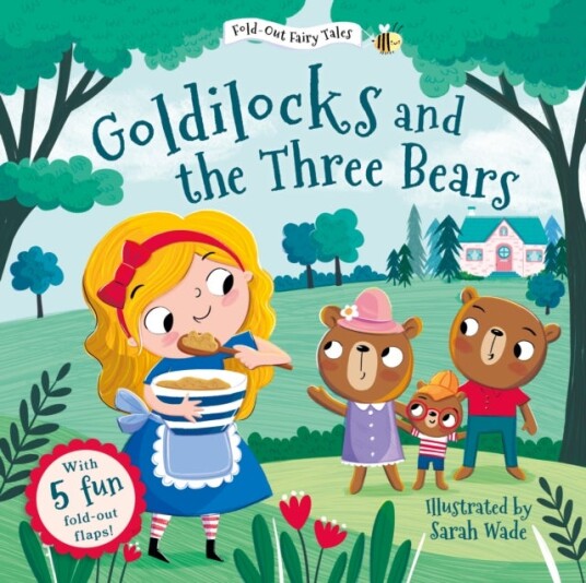 Goldilocks and the Three Bears Fold Out Fairy Tales Goldilocks and the Three Bears Fold Out Fairy Tales