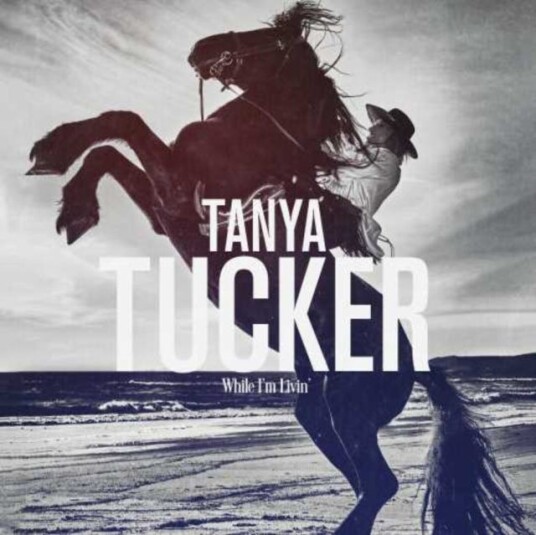 Tanya Tucker While I'm Livin' LP/Vinyl Tanya Tucker While I'm Livin' LP/Vinyl