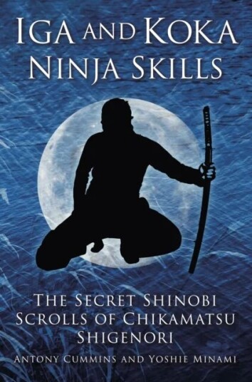 Iga And Koka Ninja Skills Av Antony Ma Cummins, Yoshie Minami
