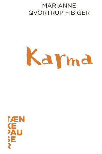 Karma | Marianne Qvortrup Fibiger | Språk: Dansk