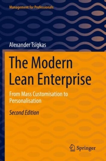 The Modern Lean Enterprise From Mass Customisation to Personalisation