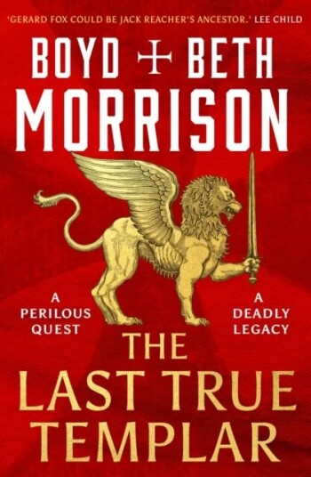 The Last True Templar Av Boyd Morrison, Beth Morrison