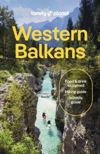 Lonely Planet Western Balkans Lonely Planet Western Balkans