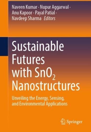 Sustainable Futures with SnO2 Nanostructures