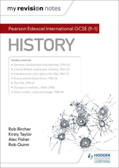 My Revision Notes: Pearson Edexcel International Gcse (9-1) History Av Alec Fisher, Rob Quinn, Rob Bircher, Kirsty Taylor