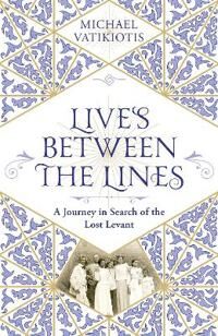 Lives Between The Lines Av Michael Vatikiotis