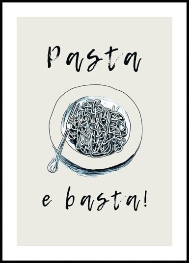 Pasta E Basta Poster Plakat / 50x70cm