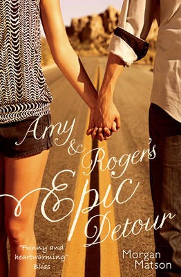 Amy & Roger'S Epic Detour Av Morgan Matson