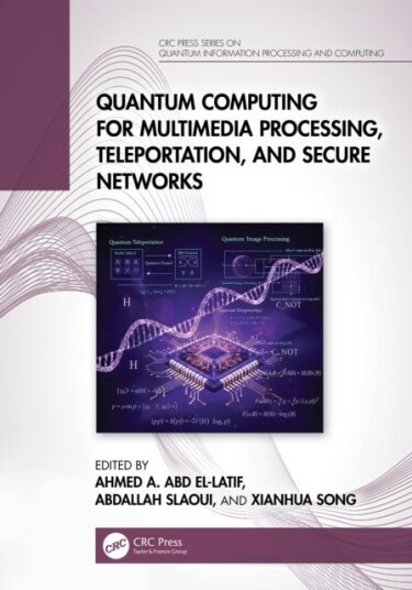 Quantum Computing for Multimedia Processing Teleportation and Secure Networks