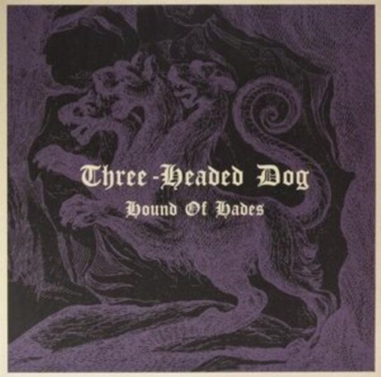 Three Headed Dog Hound Of Hades Uk Vinyl