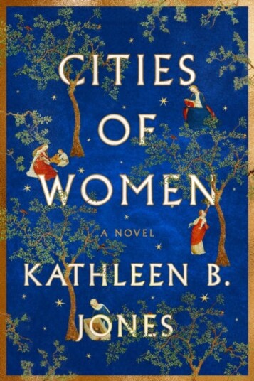 Cities Of Women Av Kathleen B. Jones