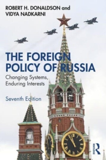 The Foreign Policy Of Russia Av Robert H. Donaldson, Vidya Nadkarni