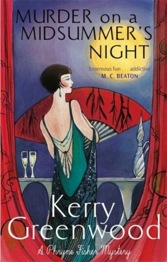 Murder On A Midsummer'S Night Av Kerry Greenwood Murder On A Midsummer'S Night Av Kerry Greenwood
