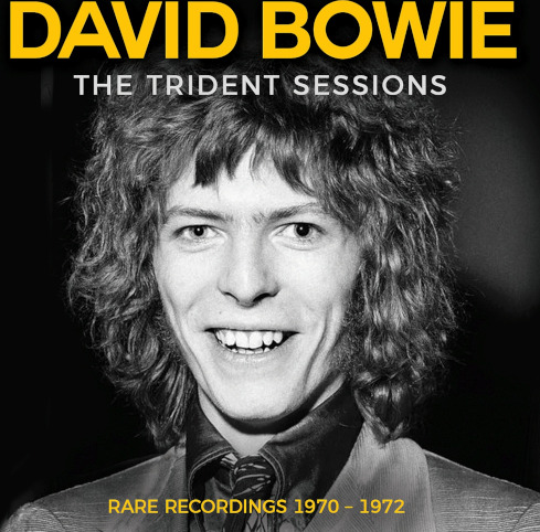 David Bowie The Trident Sessions Rare Recordings 19701972 CD