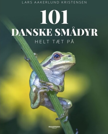 101 Danske Smådyr | Lars Aakerlund Kristensen | Språk: Dansk