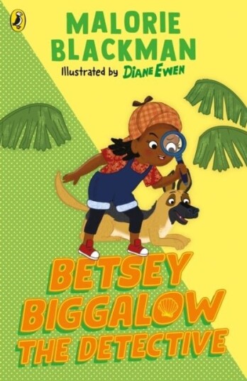 Betsey Biggalow the Detective Betsey Biggalow the Detective
