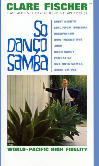 Clare Fischer So Danqo Samba CD