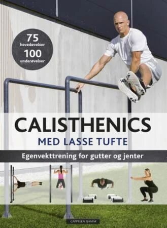 Calisthenics Med Lasse Tufte Av Lasse Tufte