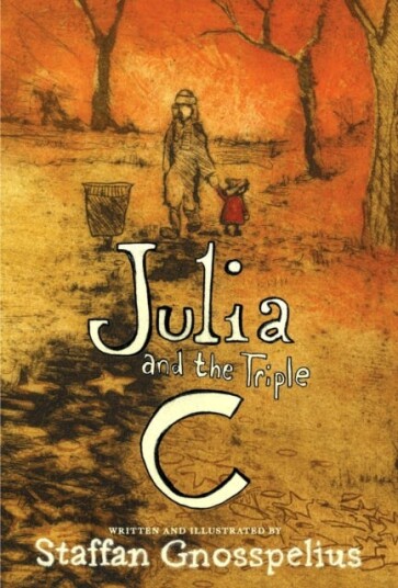 Julia And The Triple C Av Staffan Gnosspelius Julia And The Triple C Av Staffan Gnosspelius