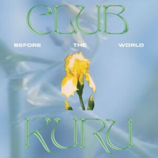Club Kuru Before The World Uk Vinyl