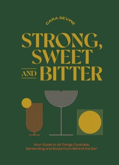 Strong, Sweet And Bitter Av Cara Devine