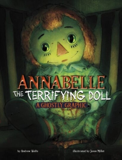 Annabelle the Terrifying Doll  A Ghostly Graphic