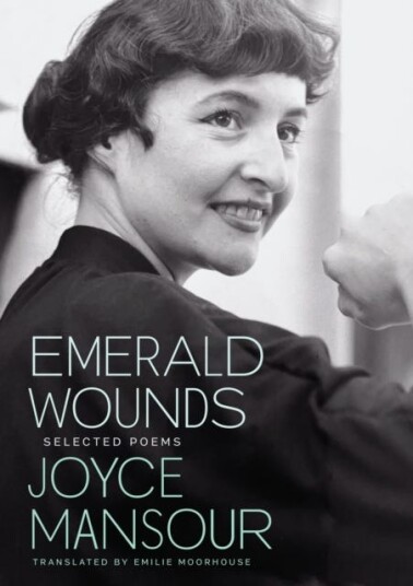 Emerald Wounds Av Joyce Mansour