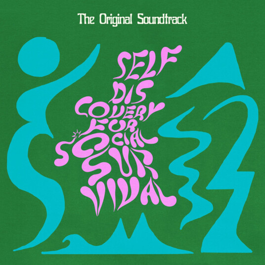 Self Discovery For Social Survival The Original Soundtrack
