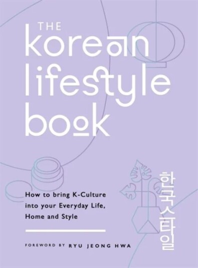 The Korean Lifestyle Book Av Michael O'Mara Books