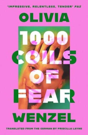 1000 Coils Of Fear Av Olivia Wenzel 1000 Coils Of Fear Av Olivia Wenzel