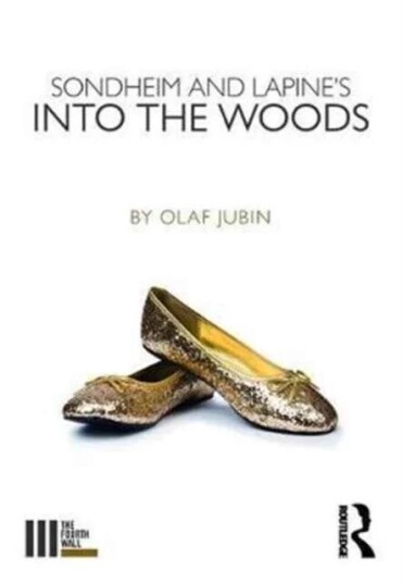 Sondheim And Lapine'S Into The Woods Av Olaf (Regent'S University London) Jubin
