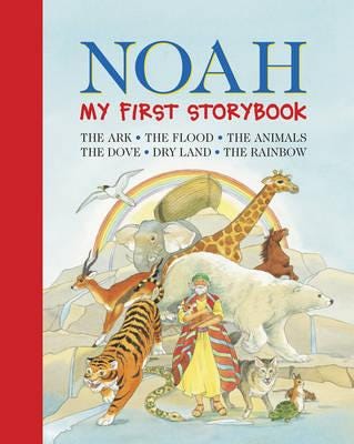 Noah: My First Storybook Noah: My First Storybook