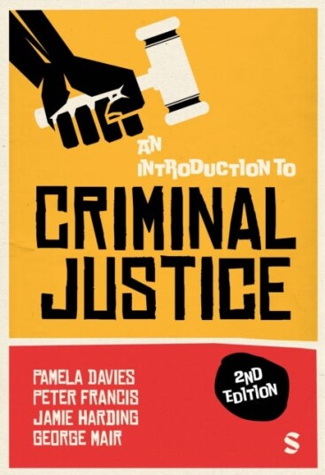 An Introduction to Criminal Justice An Introduction to Criminal Justice