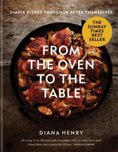 From The Oven To The Table Av Diana Henry