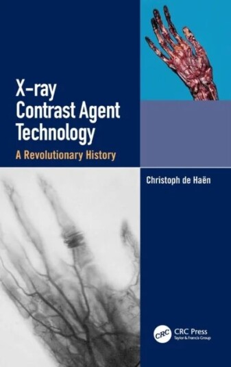 X-Ray Contrast Agent Technology Av Christoph (Bracco Imaging Spa (Retired) University Of Washington (Retired)) De Haen